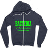 bacteria it's the only culture some people have t shirt Zipper Hoodie