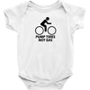 pump tires not gas earth friendly green living cool nerd geek shirt t Baby Onesie