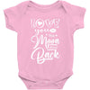 Love You To The Moon And Back Baby Bodysuit