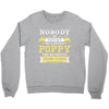 Nobody Is Perfect But If You Are A Poppy You Are Pretty Damn Close Crewneck Sweatshirt