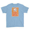 i'm smiling because i have no idea what's going on Youth Tee