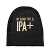 my blood type is ipa+ Baby Beanies