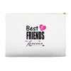 best friends forever Accessory Pouches