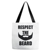 respect the beard Tote Bags