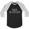rice waitlist 3/4 Sleeve Shirt