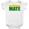 no worries mate Baby Onesie