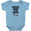 Greatest Fiance In The Universe Baby Onesie