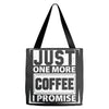 Just One More Chicken I Promise Tote Bags