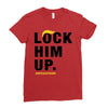 Lock Him Up Ladies Fitted T-Shirt