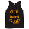 My Wife Is Super Awesome Her Husband Tank Top
