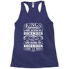 Real Kings Are Born On December 13 Racerback Tank