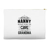 I Am Called Nanny... Accessory Pouches