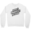 worlds okayest boyfriend Crewneck Sweatshirt