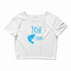 i fish so i don't choke Crop Top