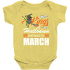 Halloween Kings Are Born In March Baby Bodysuit