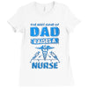 proud dad nurse Ladies Fitted T-Shirt