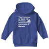 The Universe Is Made Of Protons Neutrons Electrons Morons Youth Hoodie