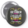 i am a october women Pin-back button