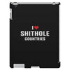 I Love Shithole Countries iPad 3 and 4 Case
