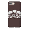 i'll fix it in photoshop iPhone 8 Plus