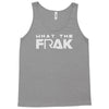 what the frak Tank Top