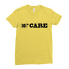 i don't care Ladies Fitted T-Shirt