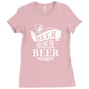 beer does not ask Ladies Fitted T-Shirt