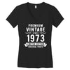 Premium Vintage Since 1973 Limited Edition Original Parts Women's V-Neck T-Shirt