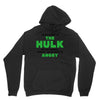 I'm Not Saying I'm The Hulk Unisex Hoodie