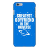 Greatest Boyfriend In The Universe iPhone 6/6s Plus Case