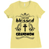 I Am One Blessed Grandmom Ladies Fitted T-Shirt