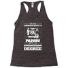 Never Underestimate A Papaw With An Engineer Degree Racerback Tank