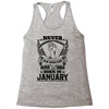 Never Underestimate Dog Rescuer Who Was Born January Racerback Tank