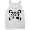 Please Don't Tag Me Tank Top