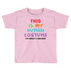 This Is My Human Costume I'm Really A Unicorn Toddler T-shirt