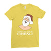 santa is coming Ladies Fitted T-Shirt