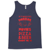 horror movies, pizza and beer Tank Top