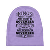 Real Kings Are Born On November 7 Baby Beanies