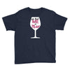 you had me at merlot Youth Tee