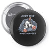 just 5 more minutes Pin-back button