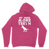 We Need More Teeth Unisex Hoodie