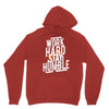 Work Hard, Stay Humble Hoodie