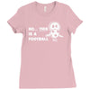 no this is a football Ladies Fitted T-Shirt