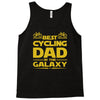best cycling dad galaxy cycling Tank Top
