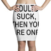 adults suck (2) Pencil Skirts