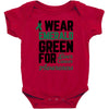 i wear emerald green for liver cancer awareness Baby Bodysuit