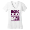 here to rage Women's V-Neck T-Shirt
