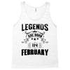 Legends Are Born In February Tank Top