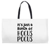 it's just a bunch of hocus pocus Weekender Totes