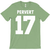 pervert 17 T-Shirt